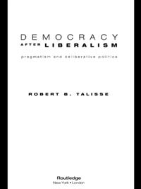 Democracy After Liberalism