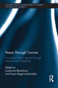 Contemporary Geographies of Leisure, Tourism and Mobility