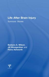 After Brain Injury: Survivor Stories
