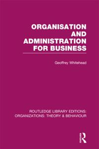Routledge Library Editions: Organizations