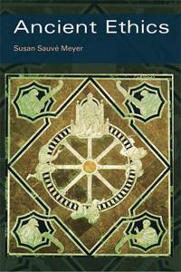 Ancient Ethics
