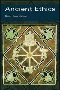 Ancient Ethics