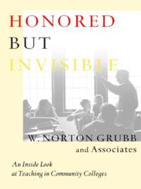 Honored but Invisible