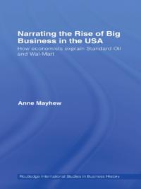 Narrating the Rise of Big Business in the USA