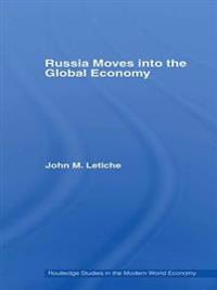 Russia Moves into the Global Economy