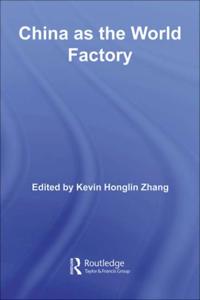 China as the World Factory