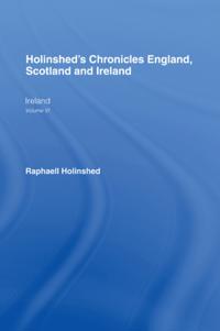 Holinshed's Chronicles England, Scotland and Ireland