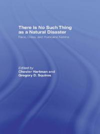 There is No Such Thing as a Natural Disaster