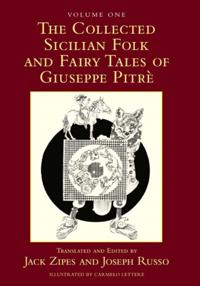 Collected Sicilian Folk and Fairy Tales of Giuseppe Pitre
