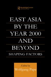 East Asia 2000 and Beyond