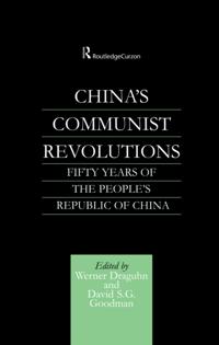 China's Communist Revolutions