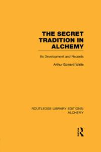 Routledge Library Editions: Alchemy