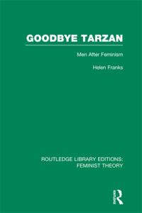 Routledge Library Editions: Feminist Theory