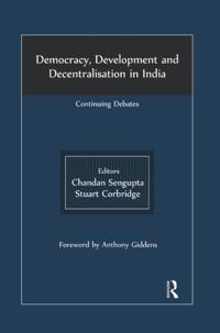 Democracy, Development and Decentralisation in India