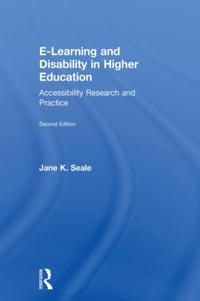 E-learning and Disability in Higher Education