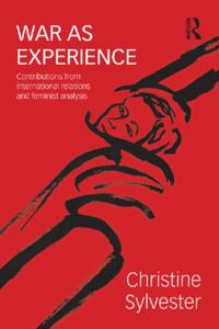 War, Politics and Experience