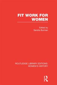 Routledge Library Editions: Women's History
