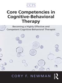 Core Competencies in Psychotherapy Series