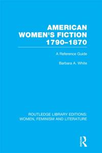 Routledge Library Editions: Women, Feminism and Literature