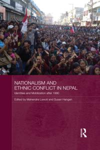 Nationalism and Ethnic Conflict in Nepal