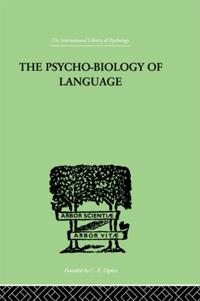 Psycho-Biology Of Language