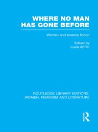 Routledge Library Editions: Women, Feminism and Literature