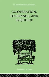 Co-Operation, Tolerance, And Prejudice