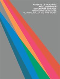 Aspects of Teaching and Learning in Secondary Schools