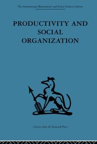 Productivity and Social Organization