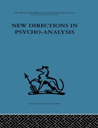 New Directions in Psycho-Analysis