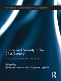 Routledge Studies in Liberty and Security