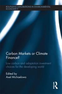 Routledge Explorations in Environmental Economics