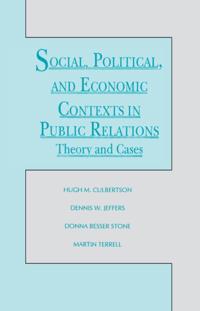 Social, Political, and Economic Contexts in Public Relations