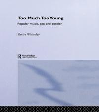 Too Much Too Young