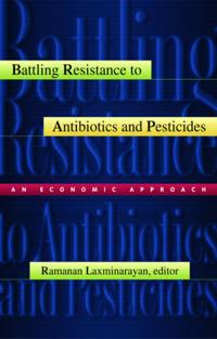 Battling Resistance to Antibiotics and Pesticides