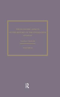 Economic Aspects of the History of the Civilisation of Japan