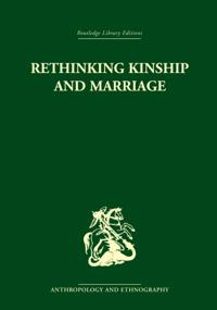 Rethinking Kinship and Marriage