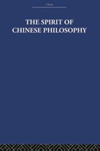 Spirit of Chinese Philosophy