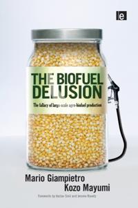 Biofuel Delusion