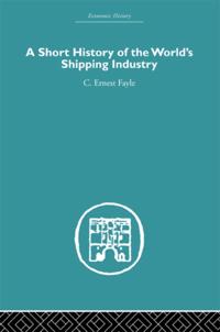 Short History of the World's Shipping Industry