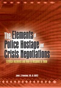 Elements of Police Hostage and Crisis Negotiations