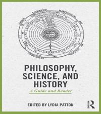 Philosophy, Science, and History