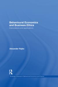 Routledge Advances in Behavioural Economics and Finance