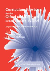 Curriculum Provision for the Gifted and Talented in the Primary School