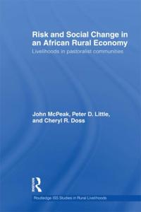 Risk and Social Change in an African Rural Economy
