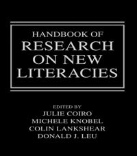 Handbook of Research on New Literacies