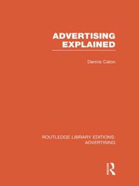Routledge Library Editions: Advertising