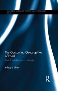 Consuming Geographies of Food