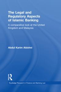 Legal and Regulatory Aspects of Islamic Banking