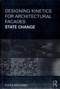 Designing Kinetics for Architectural Facades